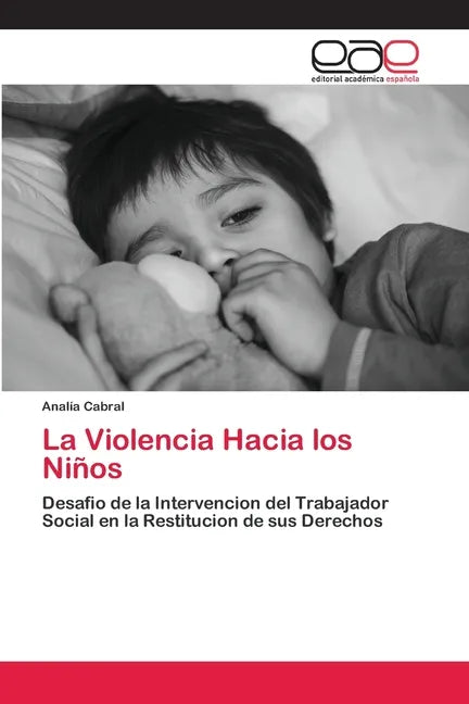 La Violencia Hacia los Niños - Paperback
