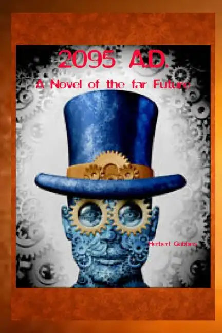 2095 A.D. A Novel of the far Future - Paperback