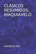 Clásicos Resumidos: Maquiavelo - Paperback