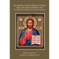 The History of the Christian Church Until the Great Schism of 1054 - Paperback