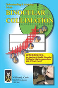 Understanding & Attaining 3-Axis Binocular Collimation - Paperback