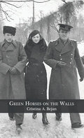 Green Horses on the Walls - Hardcover