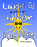 Laughter in Large Print Cryptograms: The Humor of Comedians - Paperback