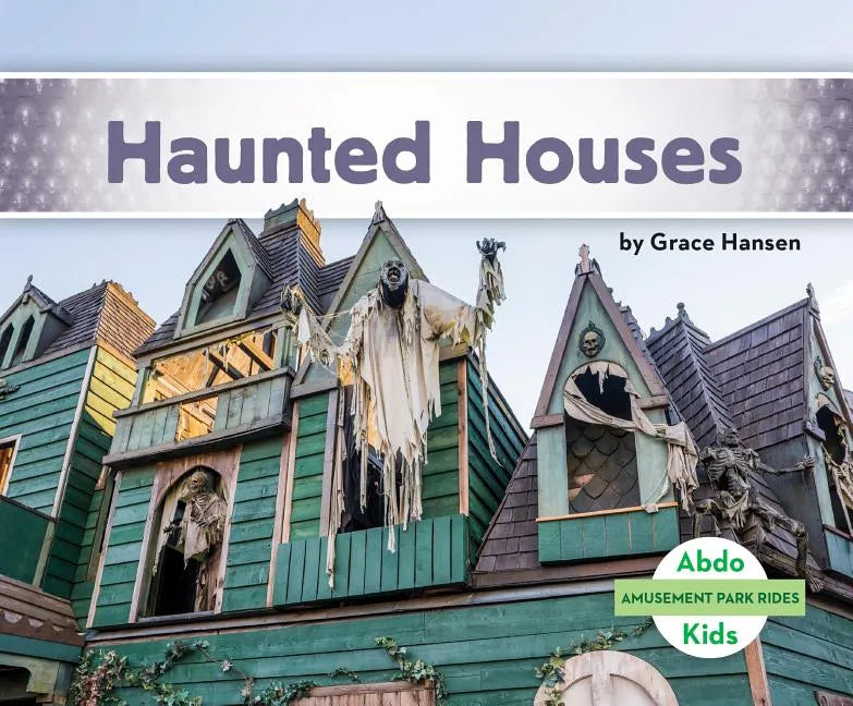 Haunted Houses - Library Binding