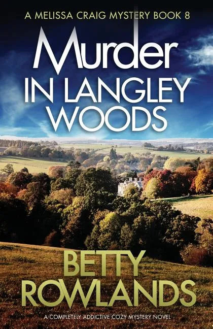 Murder in Langley Woods: A completely addictive cozy mystery novel - Paperback