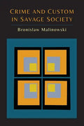 Crime and Custom in Savage Society - Paperback
