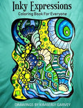 Inky Expressions: A Coloring Book For Everyone - Paperback