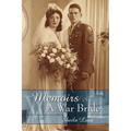 Memoirs Of A War Bride: World War II - Paperback