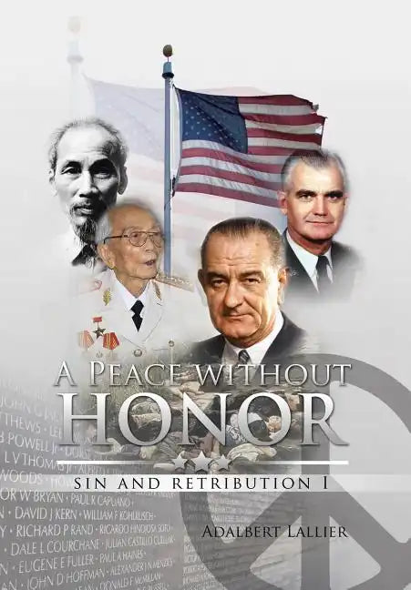 A Peace Without Honor: Sin and Retribution I - Hardcover