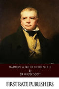Marmion: A Tale of Flodden Field - Paperback