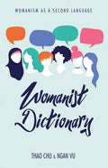 Womanist Dictionary: Womanism as a Second Language - Paperback