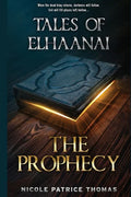 Tales of Elhaanai: The Prophecy - Paperback