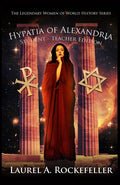 Hypatia of Alexandria: Student - Teacher Edition - Paperback