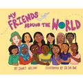 My Friends Around the World - Hardcover