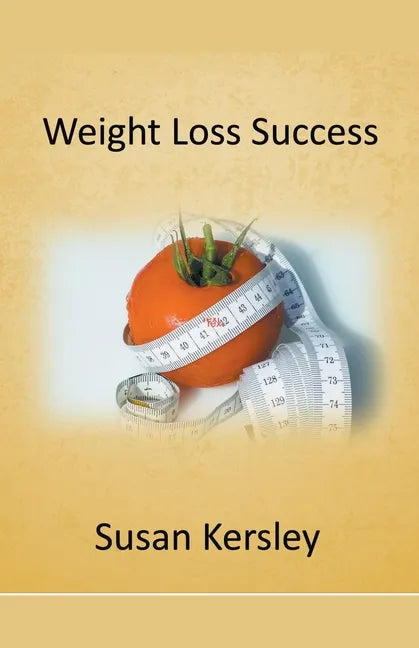 Weight Loss Success - Paperback