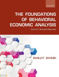 The Foundations of Behavioral Economic Analysis: Volume V: Bounded Rationality - Paperback