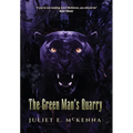 The Green Man's Quarry - Hardcover