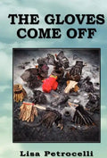The Gloves Come Off - Hardcover