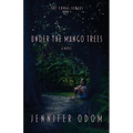 Under the Mango Trees - Paperback