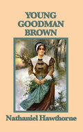 Young Goodman Brown - Hardcover