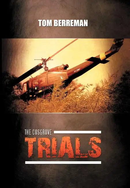 The Cosgrove Trials - Hardcover