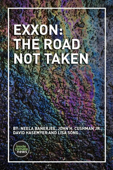 Exxon: The Road Not Taken - Paperback