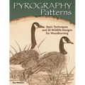 Pyrography Patterns: Basic Techniques and 30 Wildlife Designs for Woodburning - Paperback