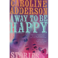 A Way to Be Happy - Paperback
