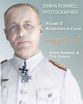 Erwin Rommel Photographer: Vol. 3, Adventures in Color - Paperback