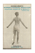 Women's Physical Education: Shaping Muscle & Beauty - Paperback