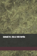Somali V1, V2a & V2b Verbs - Paperback