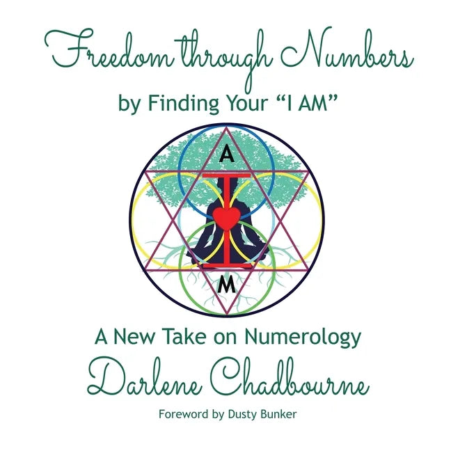 Freedom Through Numbers: A New Take on Numerology - Paperback