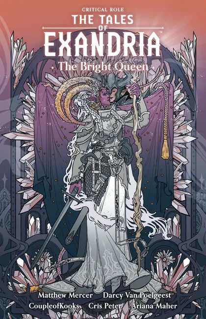 Critical Role: The Tales of Exandria Volume 1 --The Bright Queen - Paperback