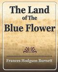The Land of the Blue Flower - Paperback