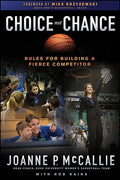 Choice Not Chance - Hardcover