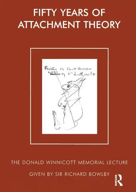 Fifty Years of Attachment Theory - Paperback