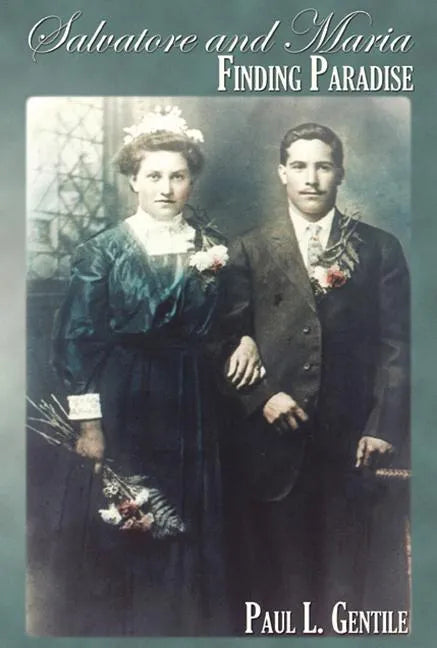 Salvatore and Maria: Finding Paradise - Paperback