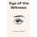 Eye of the Witness - Paperback