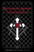 Rosicrucian Secrets in Freemasonry - Paperback