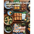 50 Japanese Home Cooking Recipes for Home - Paperback