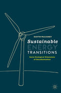 Sustainable Energy Transitions: Socio-Ecological Dimensions of Decarbonization - Paperback