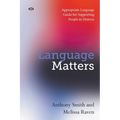 Language Matters: Appropriate Language Guide for Supporting People in Distress - Paperback