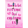 How to Get Revenge on a Cheating Ex - Paperback
