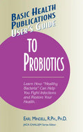 User's Guide to Probiotics - Hardcover