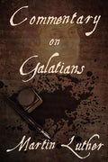 Commentary on Galatians - Paperback