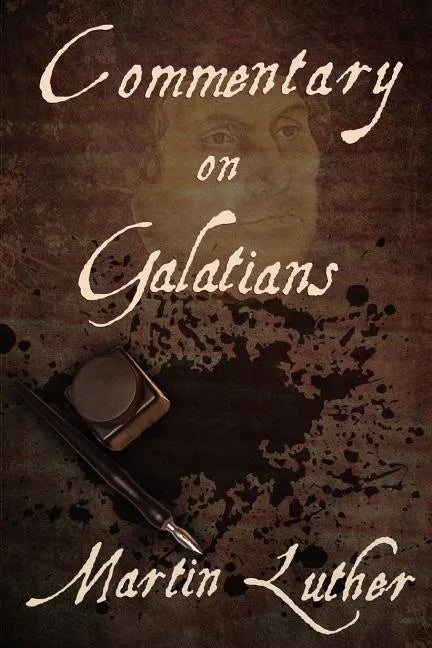 Commentary on Galatians - Paperback