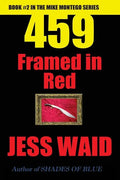459 - Framed in Red: Book #2 in the Mike Montego Series - Paperback