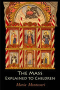 The Mass Explained to Children - Paperback