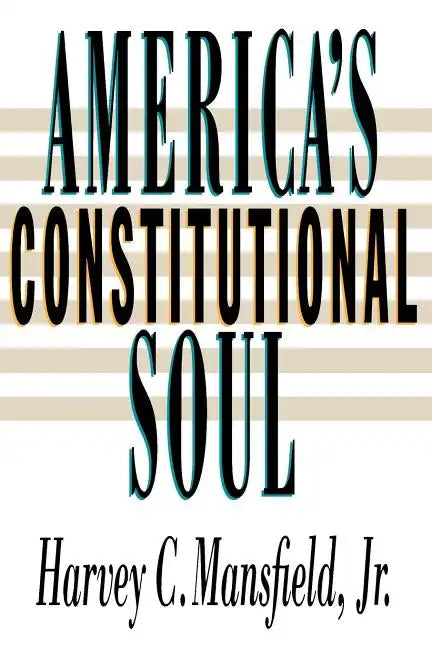 America's Constitutional Soul - Paperback