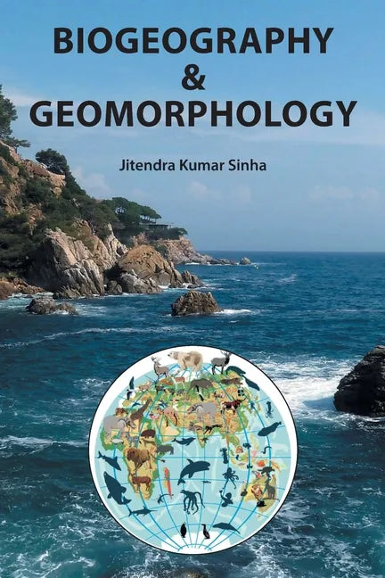 Biogeography & Geomorphology - Paperback